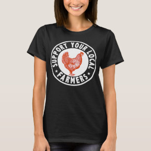 Camiseta Locais de suporte a Pintinhos de frango Agricultor