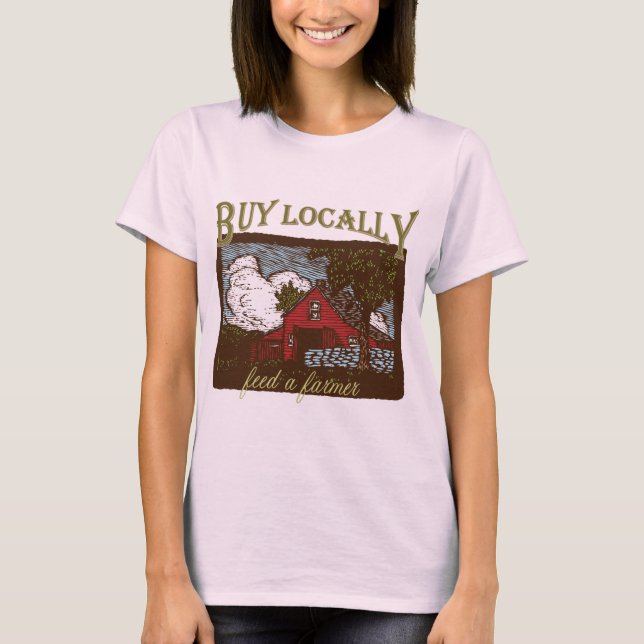Camiseta Local do comprar, Alimente um agricultor (Frente)