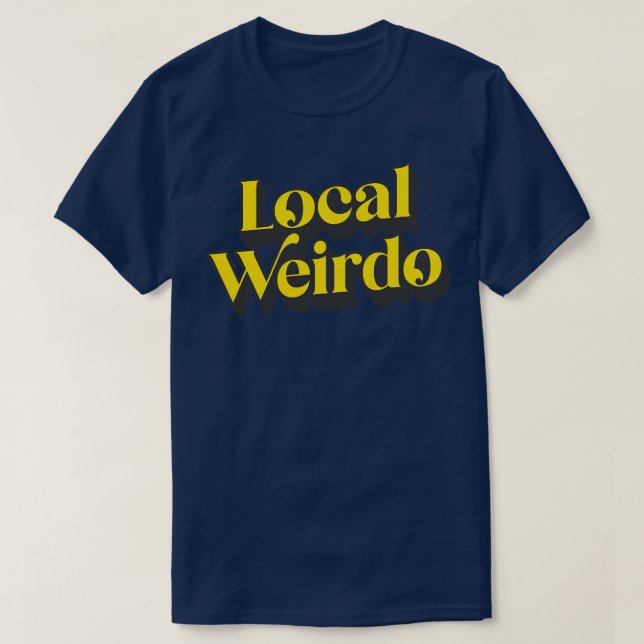 Camiseta Local Weirdo 3 (Frente do Design)