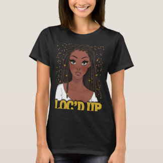 Camiseta Loc'd Up Hair Black History Month African Melanin