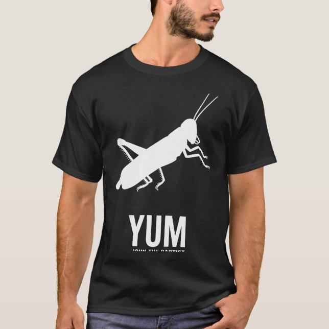 Camiseta Locust John The Baptist Funny Christian New Testam (Frente)