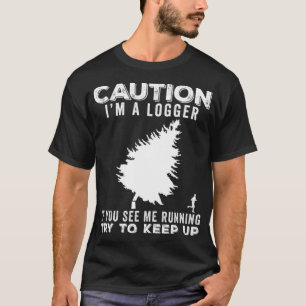 Camiseta Logger Funny Gift Idea boys birthday construction 