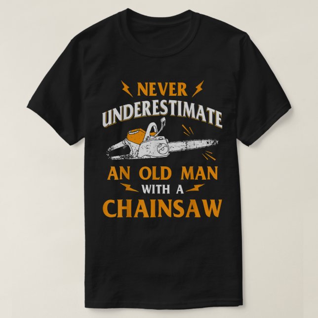 Camiseta Logger Nunca Subestimula Uma Lum Velho (Frente do Design)