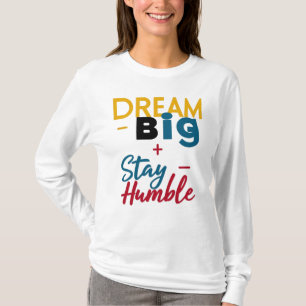 Camiseta Logotipo da camiseta/ capuzes "Dream Big+Keep Humb