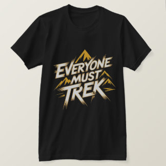 Camiseta Logotipo de Todos Devem Caminhar na Montanha
