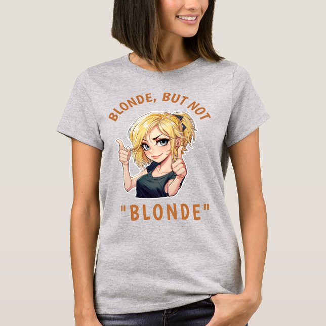 Camiseta Loira, mas não "BLONDE" (Frente)