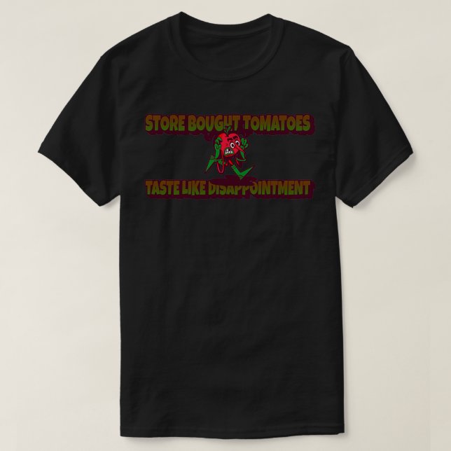 Camiseta Loja comprou tomate como uma decepção (Frente do Design)