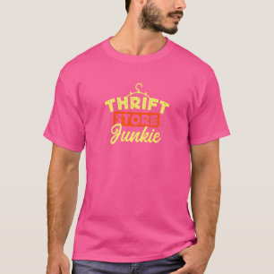 Camiseta Loja Thrift Junkie Thrifting Picker Yard Sale Thri