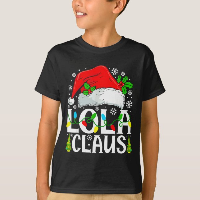 Camiseta Lola Claus Funny Christmas Family Matching  (Frente)