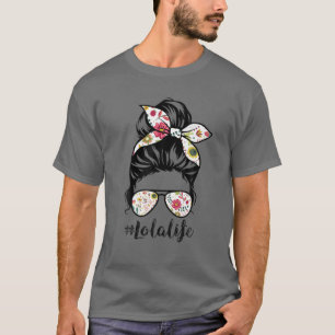 Camiseta Lola Life Messy Hair Bun Floral Dia de as mães