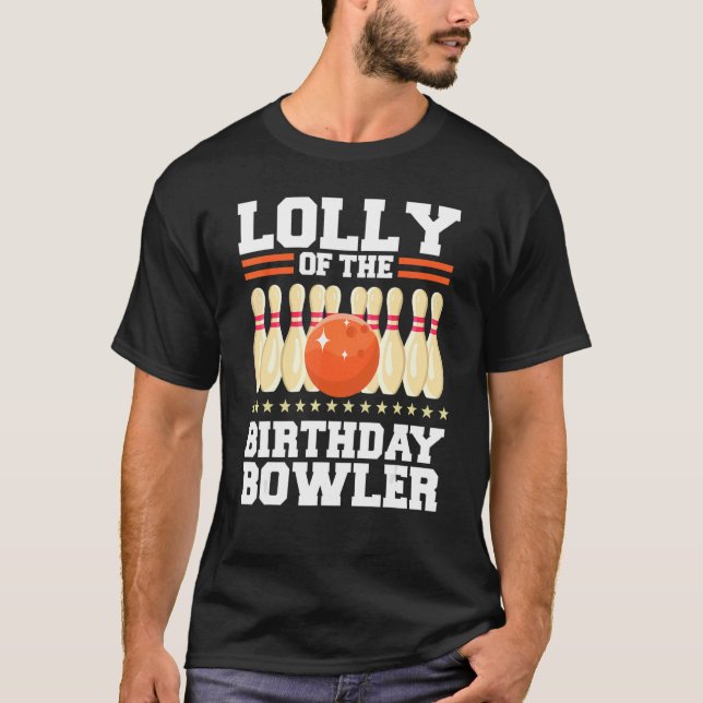 Camiseta Lolly Of The Birthday Bowler Bday Party Ce (Frente)