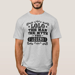 Camiseta Lolo o homem o mito a legenda