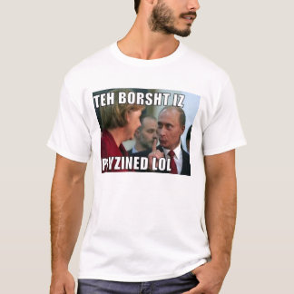 Camiseta LolPutin "o Borsht é envenenado "
