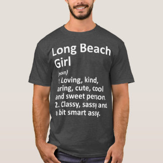 Camiseta LONG BEACH GIRL CA CALIFORNIA Funny City Home