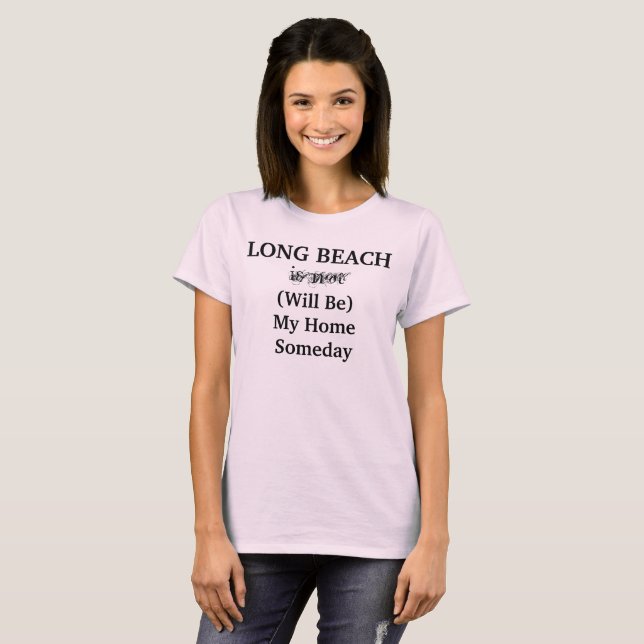 Camiseta LONG BEACH Lar da Sonhos na Califórnia Dito (Frente Completa)
