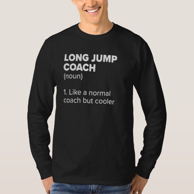 Camiseta Long Jump Coach Definition  Track and Field Humor  (Frente)