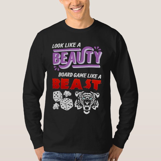 Camiseta Look Like A Beauty Board Game Like A Beast Board G (Frente)