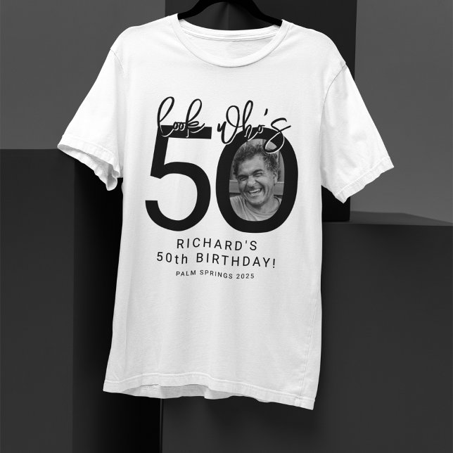 Camiseta Look who's Fifty | Photo 50th Birthday (Criador carregado)