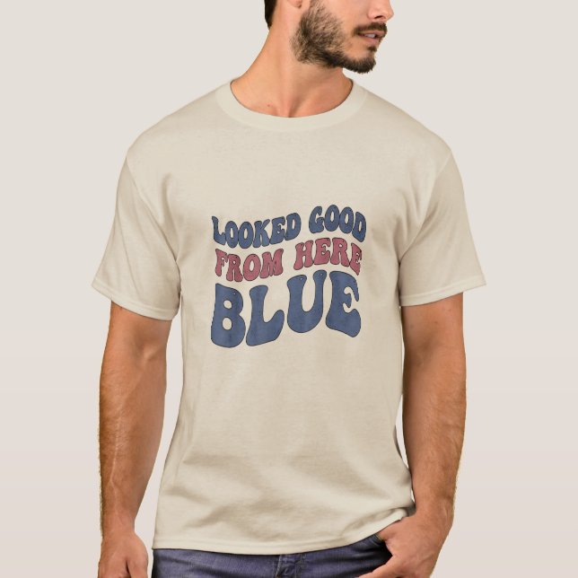 Camiseta Looked Good From Here Blue Funny Softball Mama Mom (Frente)