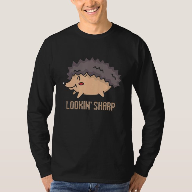 Camiseta Lookin' Sharp Hedgehog Whisperer Prickly Animal Lo (Frente)