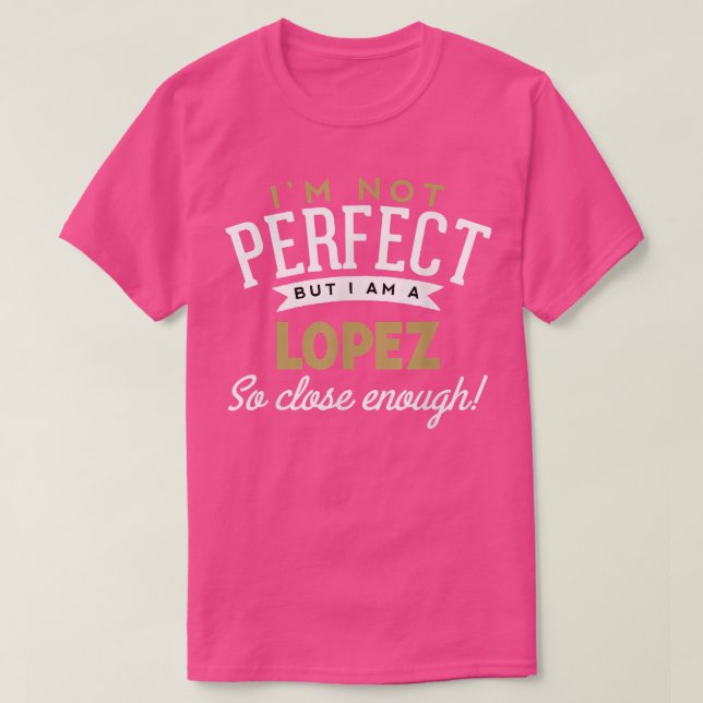 Camiseta Lopez  Lopez Name Shirt  (Frente do Design)