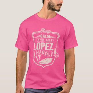 Camiseta Lopez Sobrenome Shirt Nome de Lopez Aniversário