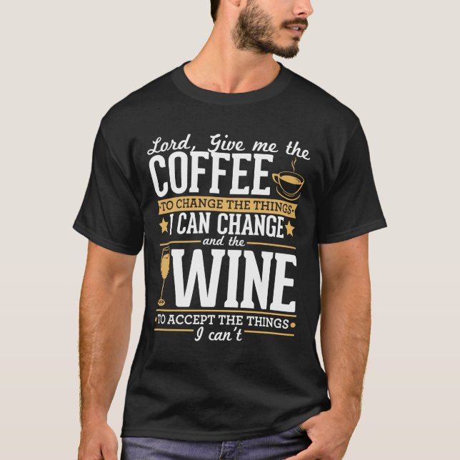 Camiseta Lorde Me Dá O Café Para Mudar As Coisas Que Eu Pos (Frente)