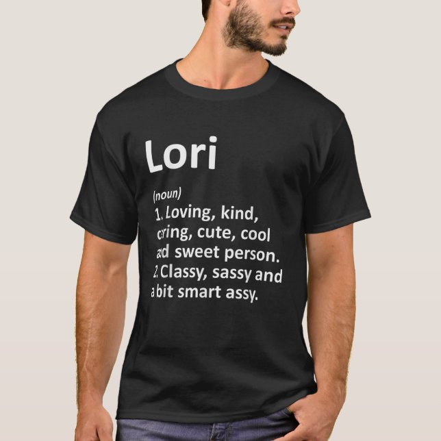 Camiseta LORI Definição Nome Personalizado Funny Birthday G (Frente)