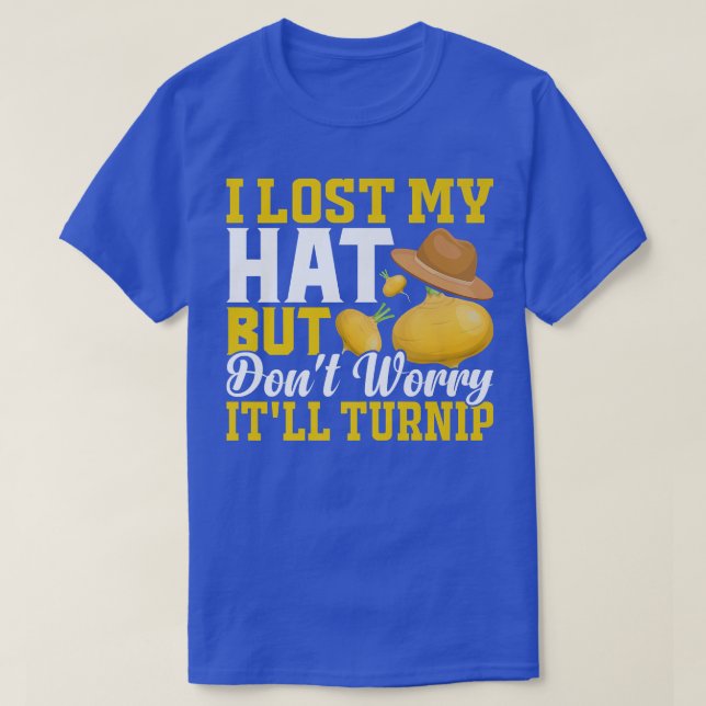 Camiseta Lost Hat But It'll Turnip Fun Farming Farmer Tract (Frente do Design)