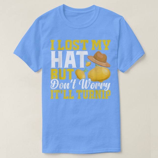Camiseta Lost Hat But It'll Turnip Fun Farming Farmer Tract (Frente do Design)