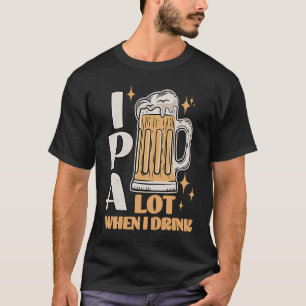 Camiseta Lote IPA quando bebo Dia de São Patrício de cervej