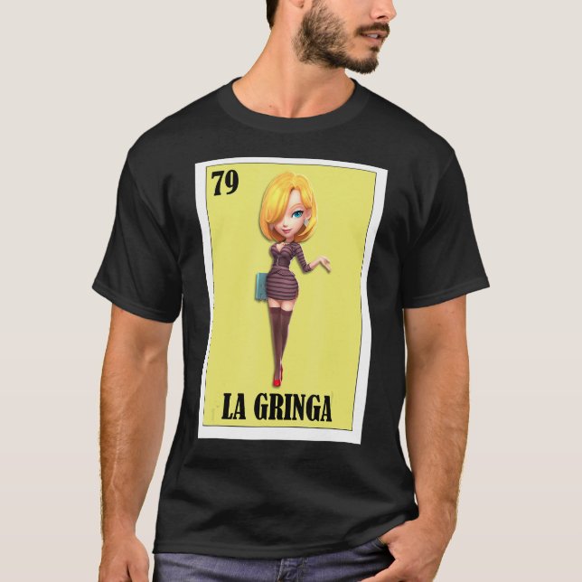 Camiseta Loteria Espanhola Bingo La Gringa Mexicana (Frente)