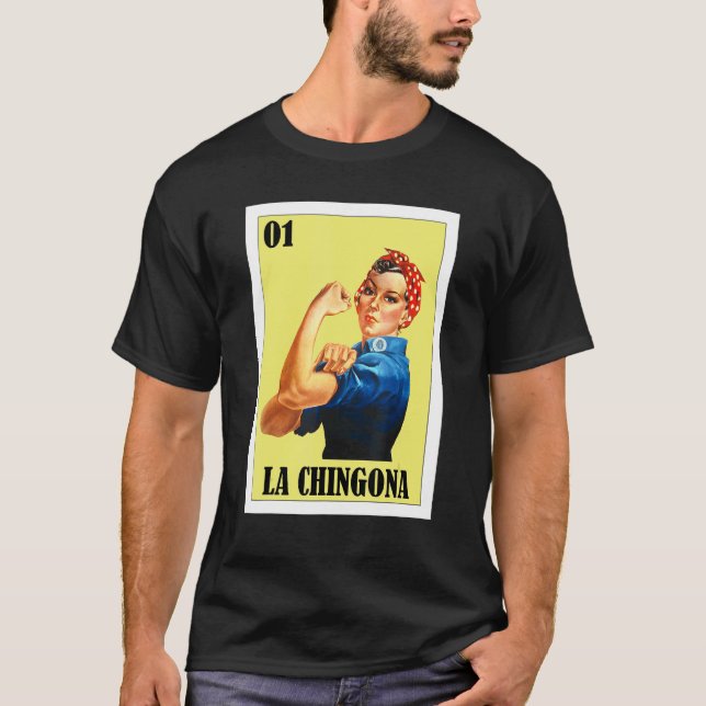 Camiseta Loteria mexicana do Bingo no México La Chingona (Frente)