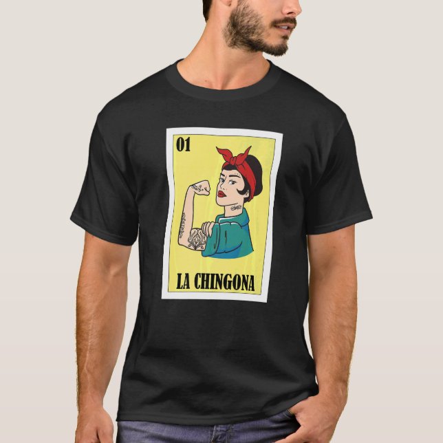 Camiseta Loteria Mexicana La Chingona 5 (Frente)