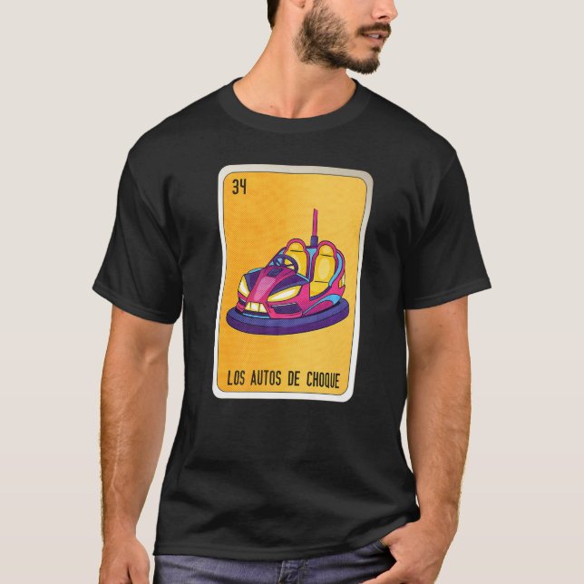 Camiseta Loteria mexicana Los Autos De Choque (Frente)