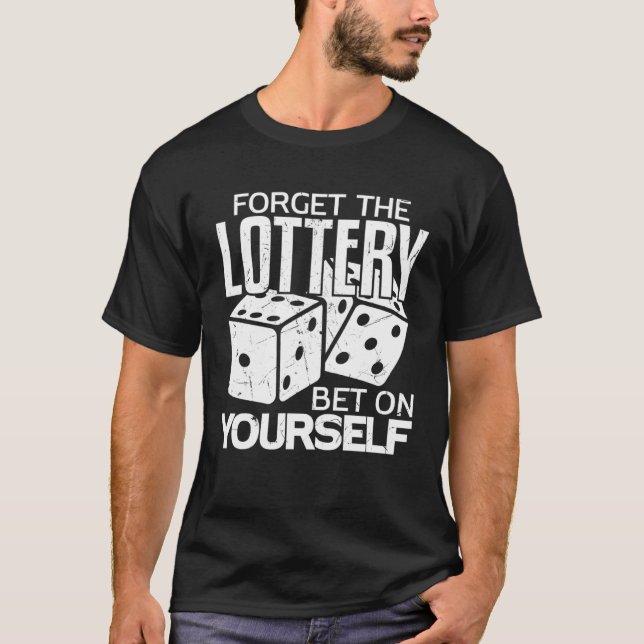 Camiseta Lottery Bet Yourself Gambling Lotto Players (Frente)