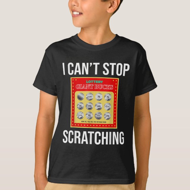 Camiseta Lottery I Can't Stop Scratching - Scratch Ticket  (Frente)
