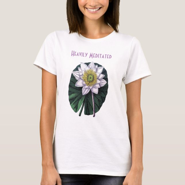 Camiseta Lótus Engraçado Profundamente Meditado (Frente)