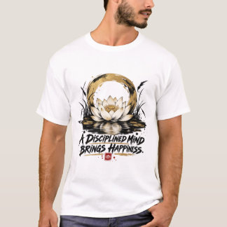 Camiseta Lotus - Uma Mente Disciplinada Traz Felic