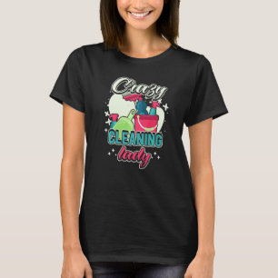 Camiseta Louca Limpeza Lady Agregação Casa C