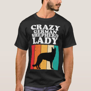 Camiseta Louca Senhora Pastor Alemão  Cachorro  Garotas Mul