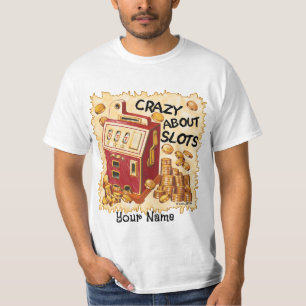 Camiseta Louca Sobre Slots