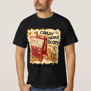 Camiseta Louca Sobre Slots