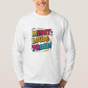 Camiseta "Louco e Orgulhoso"