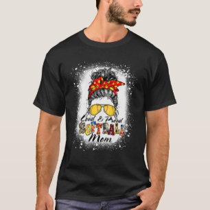 Camiseta Louco E Orgulhoso Bleached Softball Mãe Mensagem B