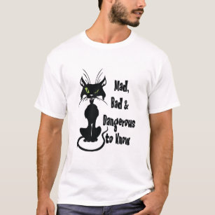 Camiseta Louco, Mau e Perigoso para Saber, Gato Negro