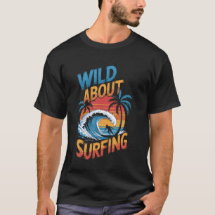 Camiseta Louco Por Surfismo Surfista Divertido Prancha de S