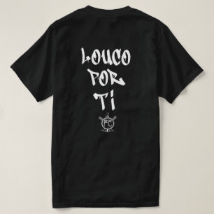 Camiseta Louco Por Ti Preta 1