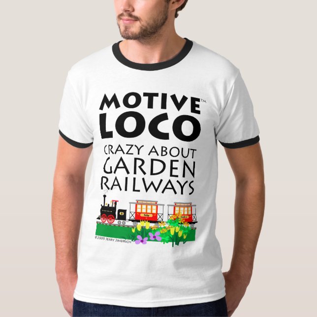 Camiseta Louco sobre estradas de ferro do jardim (Frente)