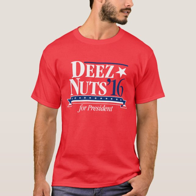 Camiseta Loucos de Deez para o presidente T-shirt (Frente)